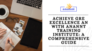 Students engaged in GRE exam preparation with Anannt Training Institute's materials.