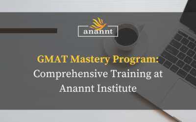 “GMAT Mastery Program: Comprehensive Training at Anannt Institute”